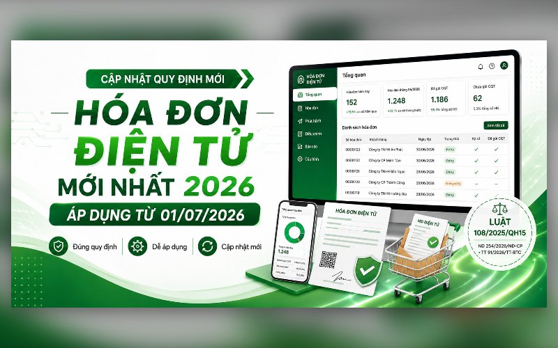 Quy định hóa đơn điện tử mới nhất áp dụng từ 01/07/2026