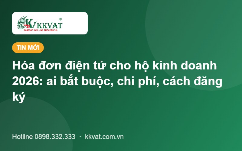 Hóa đơn điện tử cho hộ kinh doanh 2026: ai bắt buộc, chi phí và cách đăng ký